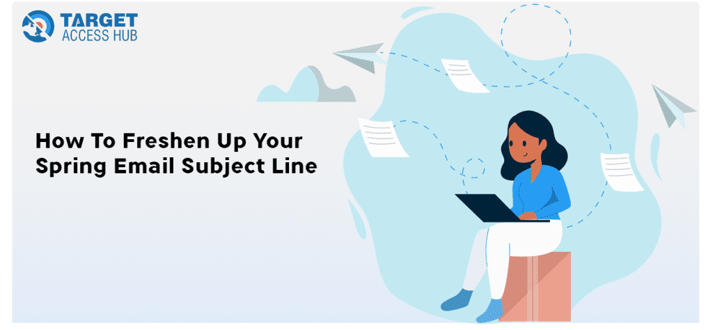How To Freshen Up Your Spring Email Subject Line