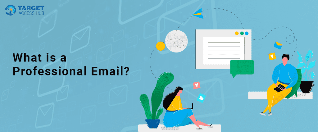 What is a Professional Email