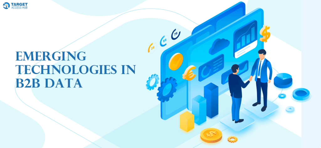 Emerging Technologies in B2B Data