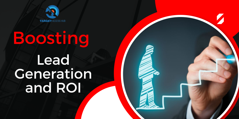Boosting lead generation and ROI