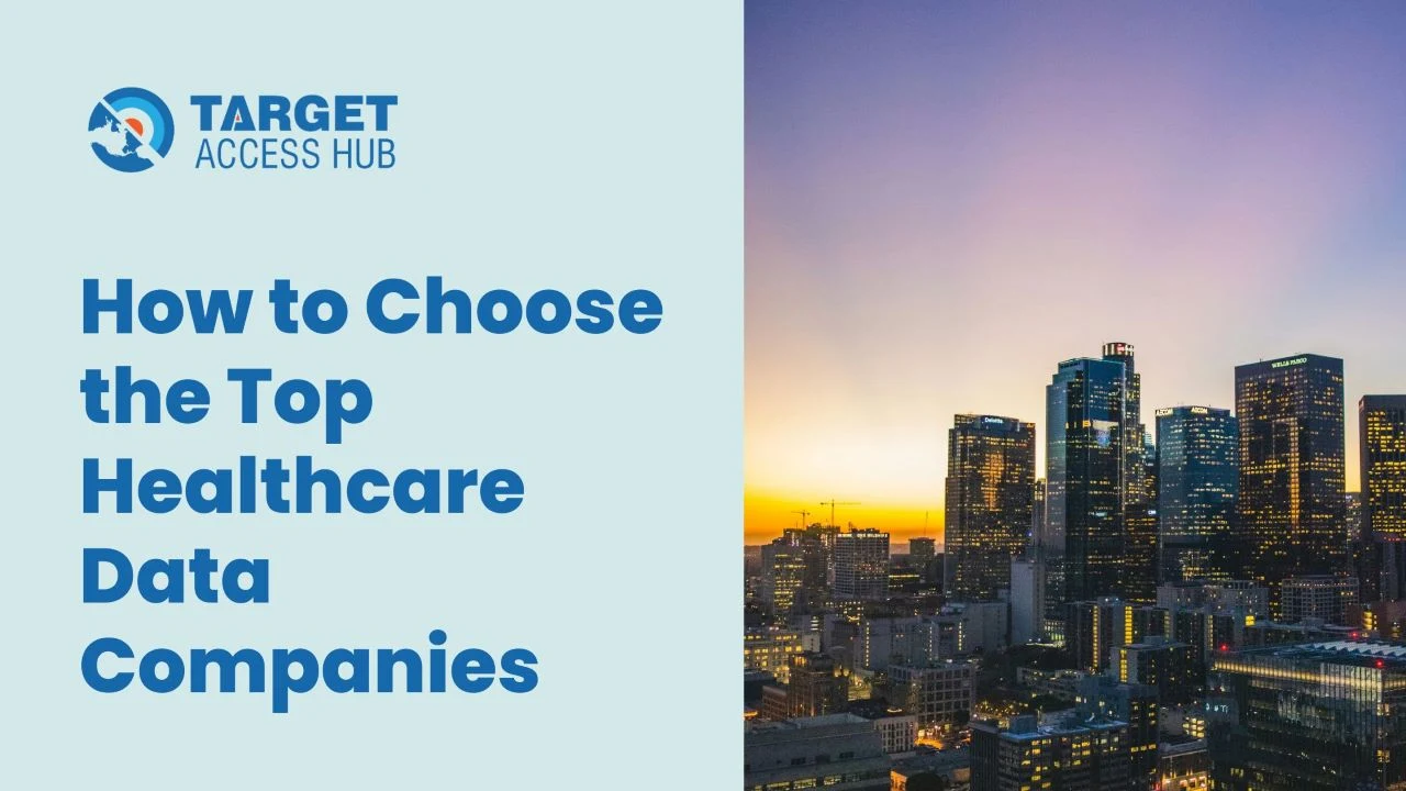 How to Choose the Top Healthcare Data Companies