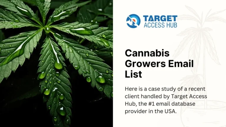 Doubling Conversion Rates: Success Story of Using Our Cannabis Growers Email List for Targeted Campaigns